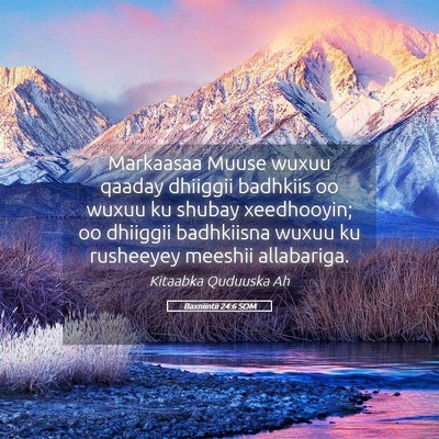 Picture 05 - Baxniintii 24:6 SOM - Markaasaa Muuse wuxuu qaaday dhiiggii badhkiis oo - Bible Verse Picture