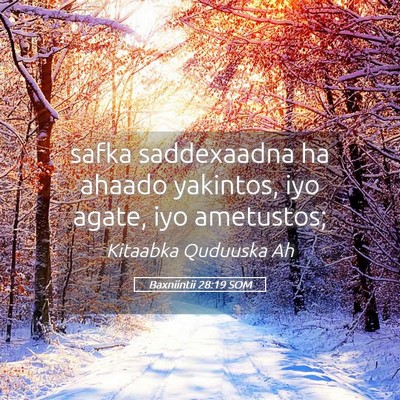 Picture 05 - Baxniintii 28:19 SOM - safka saddexaadna ha ahaado yakintos, iyo agate, - Bible Verse Picture