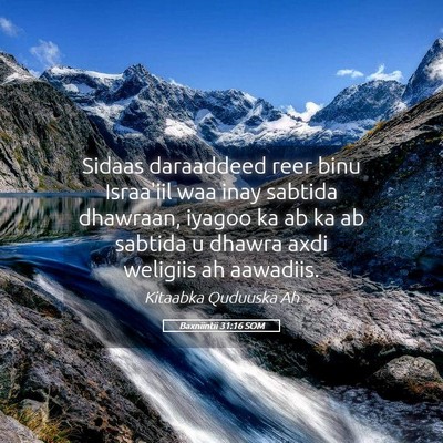 Picture 05 - Baxniintii 31:16 SOM - Sidaas daraaddeed reer binu Israa'iil waa inay - Bible Verse Picture