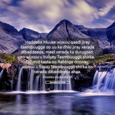Picture 05 - Baxniintii 33:7 SOM - Haddaba Muuse wuxuu qaadi jiray taambuugga oo uu - Bible Verse Picture
