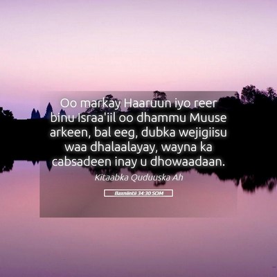 Picture 05 - Baxniintii 34:30 SOM - Oo markay Haaruun iyo reer binu Israa'iil oo - Bible Verse Picture