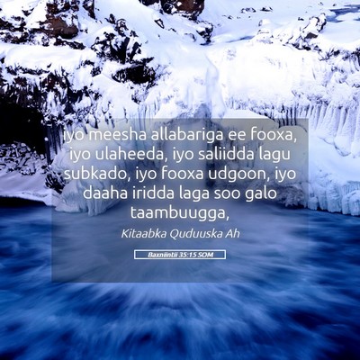 Picture 05 - Baxniintii 35:15 SOM - iyo meesha allabariga ee fooxa, iyo ulaheeda, iyo - Bible Verse Picture