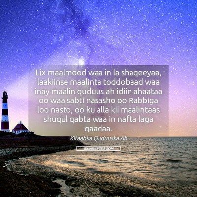 Picture 05 - Baxniintii 35:2 SOM - Lix maalmood waa in la shaqeeyaa, laakiinse - Bible Verse Picture