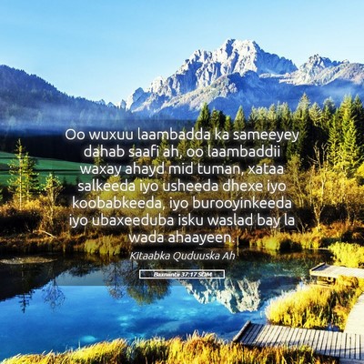 Picture 05 - Baxniintii 37:17 SOM - Oo wuxuu laambadda ka sameeyey dahab saafi ah, oo - Bible Verse Picture