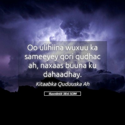 Picture 05 - Baxniintii 38:6 SOM - Oo ulihiina wuxuu ka sameeyey qori qudhac ah, - Bible Verse Picture
