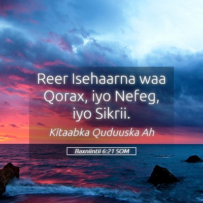 Picture 05 - Baxniintii 6:21 SOM - Reer Isehaarna waa Qorax, iyo Nefeg, iyo - Bible Verse Picture