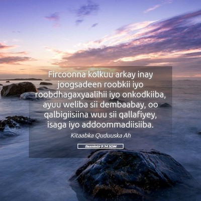 Picture 05 - Baxniintii 9:34 SOM - Fircoonna kolkuu arkay inay joogsadeen roobkii - Bible Verse Picture