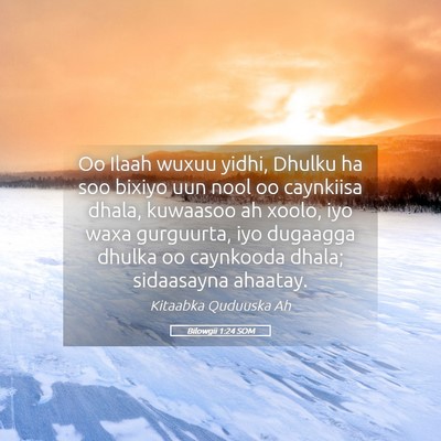 Picture 05 - Bilowgii 1:24 SOM - Oo Ilaah wuxuu yidhi, Dhulku ha soo bixiyo uun - Bible Verse Picture