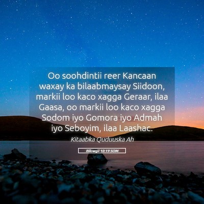 Picture 05 - Bilowgii 10:19 SOM - Oo soohdintii reer Kancaan waxay ka bilaabmaysay - Bible Verse Picture