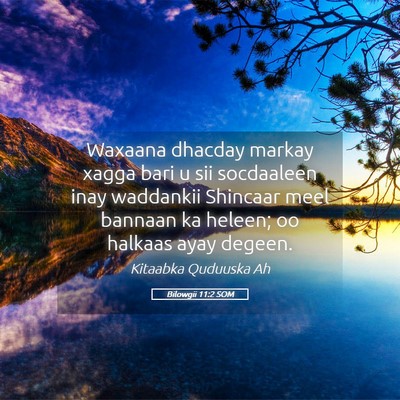 Picture 05 - Bilowgii 11:2 SOM - Waxaana dhacday markay xagga bari u sii - Bible Verse Picture