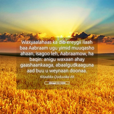 Picture 05 - Bilowgii 15:1 SOM - Waxyaalahaas ka dib ereygii Ilaah baa Aabraam ugu - Bible Verse Picture