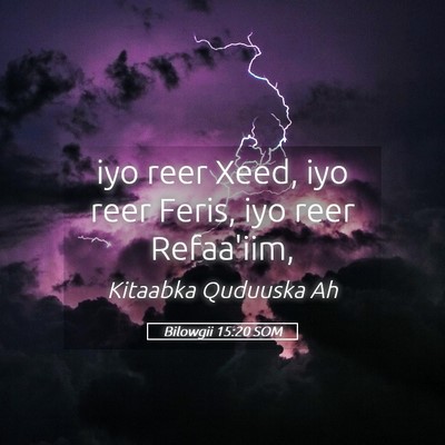 Picture 05 - Bilowgii 15:20 SOM - iyo reer Xeed, iyo reer Feris, iyo reer - Bible Verse Picture