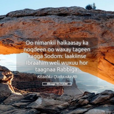 Picture 05 - Bilowgii 18:22 SOM - Oo nimankii halkaasay ka noqdeen oo waxay tageen - Bible Verse Picture