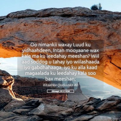 Picture 05 - Bilowgii 19:12 SOM - Oo nimankii waxay Luud ku yidhaahdeen, Intan - Bible Verse Picture