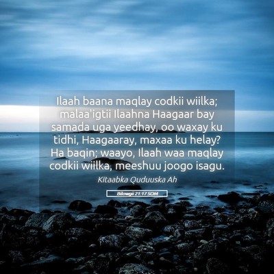 Picture 05 - Bilowgii 21:17 SOM - Ilaah baana maqlay codkii wiilka; malaa'igtii - Bible Verse Picture