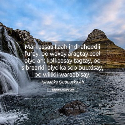 Picture 05 - Bilowgii 21:19 SOM - Markaasaa Ilaah indhaheedii furay, oo waxay - Bible Verse Picture