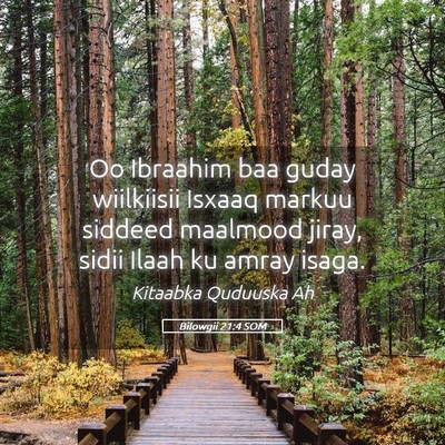 Picture 05 - Bilowgii 21:4 SOM - Oo Ibraahim baa guday wiilkiisii Isxaaq markuu - Bible Verse Picture