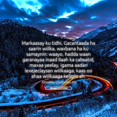 Picture 05 - Bilowgii 22:12 SOM - Markaasay ku tidhi, Gacantaada ha saarin wiilka, - Bible Verse Picture
