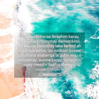 Picture 05 - Bilowgii 22:3 SOM - Oo aroortii horaa Ibraahim kacay, oo wuxuu - Bible Verse Picture