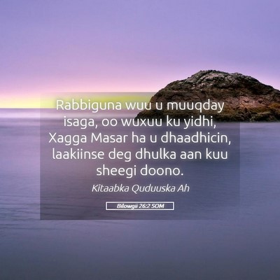 Picture 05 - Bilowgii 26:2 SOM - Rabbiguna wuu u muuqday isaga, oo wuxuu ku yidhi, - Bible Verse Picture