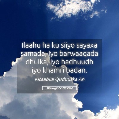 Picture 05 - Bilowgii 27:28 SOM - Ilaahu ha ku siiyo sayaxa samada, Iyo barwaaqada - Bible Verse Picture
