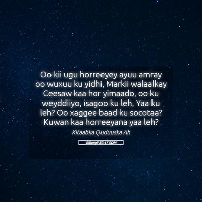 Picture 05 - Bilowgii 32:17 SOM - Oo kii ugu horreeyey ayuu amray oo wuxuu ku - Bible Verse Picture
