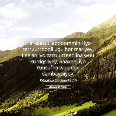 Picture 05 - Bilowgii 33:2 SOM - Markaasuu addoommihii iyo carruurtoodii ugu hor - Bible Verse Picture