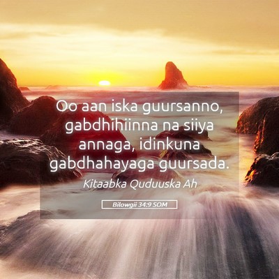 Picture 05 - Bilowgii 34:9 SOM - Oo aan iska guursanno, gabdhihiinna na siiya - Bible Verse Picture