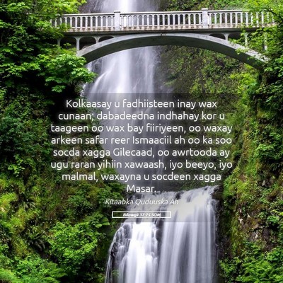 Picture 05 - Bilowgii 37:25 SOM - Kolkaasay u fadhiisteen inay wax cunaan; - Bible Verse Picture