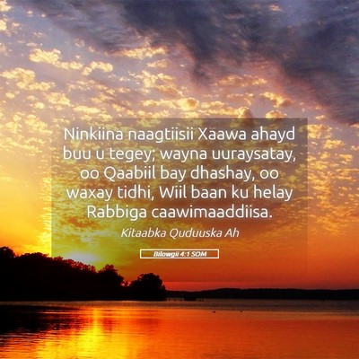 Picture 05 - Bilowgii 4:1 SOM - Ninkiina naagtiisii Xaawa ahayd buu u tegey; - Bible Verse Picture