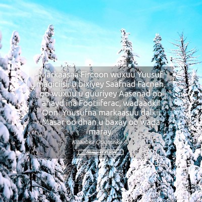 Picture 05 - Bilowgii 41:45 SOM - Markaasaa Fircoon wuxuu Yuusuf magiciisii u - Bible Verse Picture