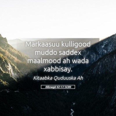 Picture 05 - Bilowgii 42:17 SOM - Markaasuu kulligood muddo saddex maalmood ah wada - Bible Verse Picture