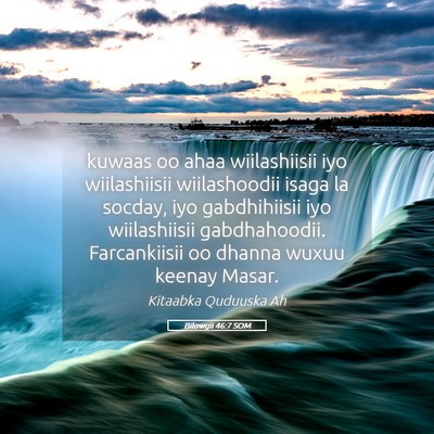 Picture 05 - Bilowgii 46:7 SOM - kuwaas oo ahaa wiilashiisii iyo wiilashiisii - Bible Verse Picture