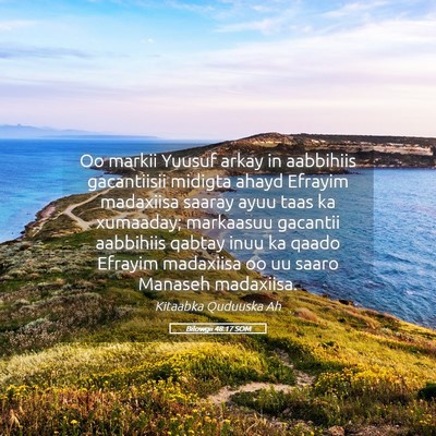 Picture 05 - Bilowgii 48:17 SOM - Oo markii Yuusuf arkay in aabbihiis gacantiisii - Bible Verse Picture