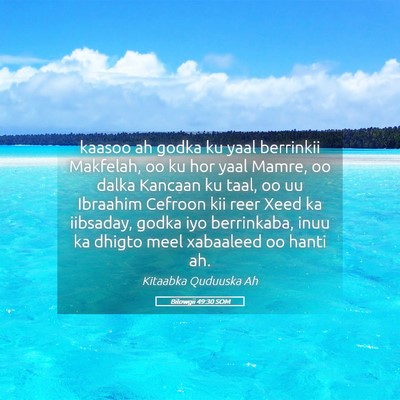 Picture 05 - Bilowgii 49:30 SOM - kaasoo ah godka ku yaal berrinkii Makfelah, oo ku - Bible Verse Picture