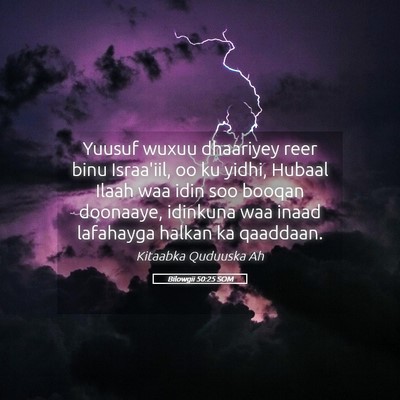 Picture 05 - Bilowgii 50:25 SOM - Yuusuf wuxuu dhaariyey reer binu Israa'iil, oo ku - Bible Verse Picture