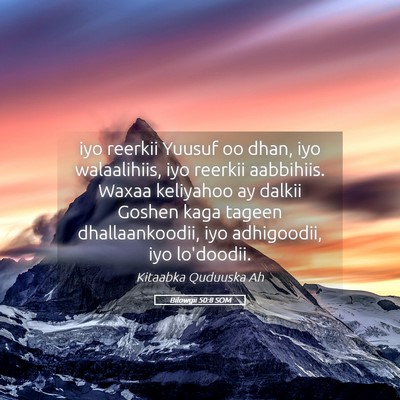 Picture 05 - Bilowgii 50:8 SOM - iyo reerkii Yuusuf oo dhan, iyo walaalihiis, iyo - Bible Verse Picture
