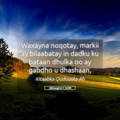Picture 05 - Bilowgii 6:1 SOM - Waxayna noqotay, markii ay bilaabatay in dadku ku - Bible Verse Picture