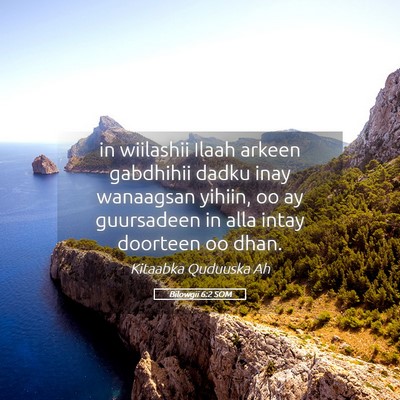 Picture 05 - Bilowgii 6:2 SOM - in wiilashii Ilaah arkeen gabdhihii dadku inay - Bible Verse Picture