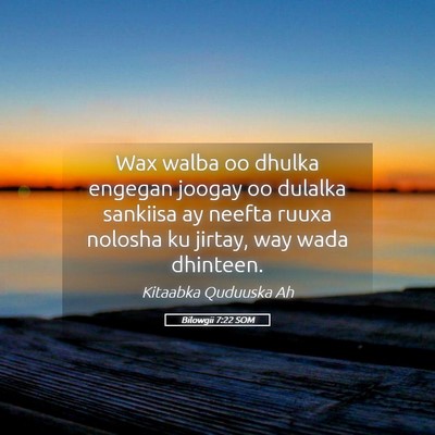 Picture 05 - Bilowgii 7:22 SOM - Wax walba oo dhulka engegan joogay oo dulalka - Bible Verse Picture