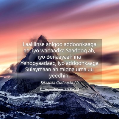 Picture 05 - Boqorradii Kowaad 1:26 SOM - Laakiinse anigoo addoonkaaga ah, iyo wadaadka - Bible Verse Picture