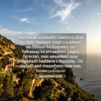 Picture 05 - Boqorradii Kowaad 1:45 SOM - Markaasaa wadaadkii Saadooq ahaa iyo Nebi Naataan - Bible Verse Picture