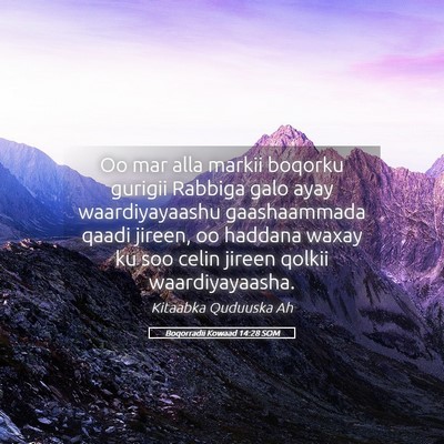 Picture 05 - Boqorradii Kowaad 14:28 SOM - Oo mar alla markii boqorku gurigii Rabbiga galo - Bible Verse Picture