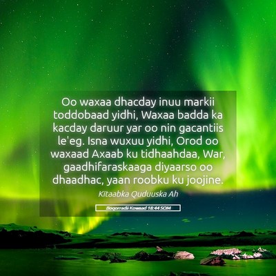Picture 05 - Boqorradii Kowaad 18:44 SOM - Oo waxaa dhacday inuu markii toddobaad yidhi, - Bible Verse Picture