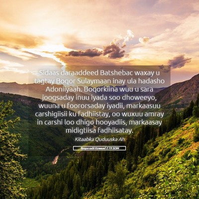 Picture 05 - Boqorradii Kowaad 2:19 SOM - Sidaas daraaddeed Batshebac waxay u tagtay Boqor - Bible Verse Picture