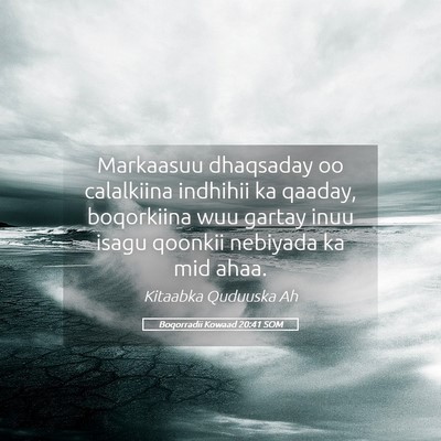 Picture 05 - Boqorradii Kowaad 20:41 SOM - Markaasuu dhaqsaday oo calalkiina indhihii ka - Bible Verse Picture