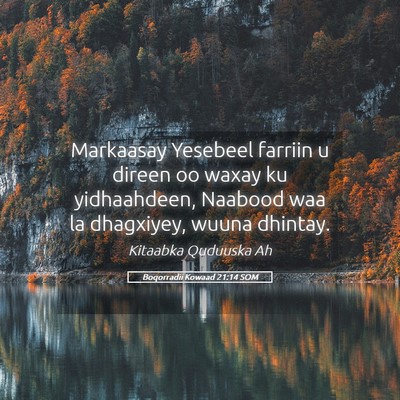 Picture 05 - Boqorradii Kowaad 21:14 SOM - Markaasay Yesebeel farriin u direen oo waxay ku - Bible Verse Picture