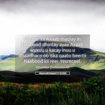Picture 05 - Boqorradii Kowaad 21:16 SOM - Oo markii Axaab maqlay in Naabood dhintay ayaa - Bible Verse Picture