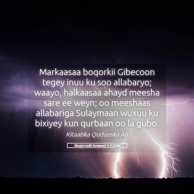 Picture 05 - Boqorradii Kowaad 3:4 SOM - Markaasaa boqorkii Gibecoon tegey inuu ku soo - Bible Verse Picture