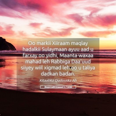 Picture 05 - Boqorradii Kowaad 5:7 SOM - Oo markii Xiiraam maqlay hadalkii Sulaymaan ayuu - Bible Verse Picture